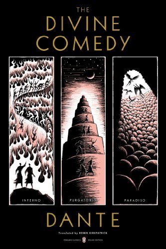 Cover for Dante Alighieri · The Divine Comedy: Inferno, Purgatorio, Paradiso (Paperback Bog) [Penguin Classics Deluxe, Reprint edition] (2013)