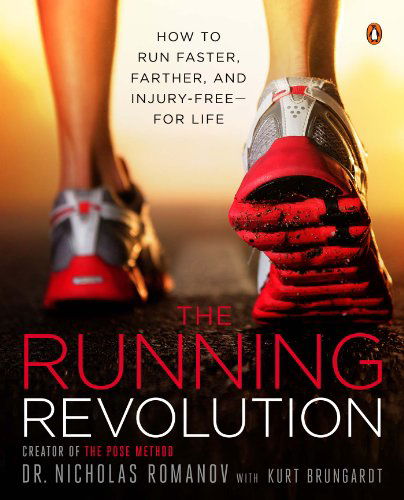 The Running Revolution: How to Run Faster, Farther, and Injury-Free--for Life - Nicholas Romanov - Książki - Penguin Putnam Inc - 9780143123194 - 30 września 2014