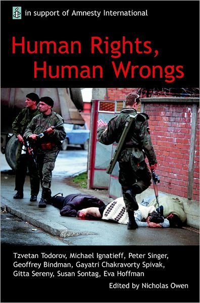 Cover for Nicholas Owen · Human Rights, Human Wrongs: Oxford Amnesty Lectures 2001 - Oxford Amnesty Lectures (Paperback Book) (2003)
