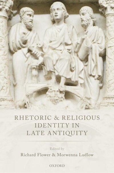 Cover for Rhetoric and Religious Identity in Late Antiquity (Innbunden bok) (2020)