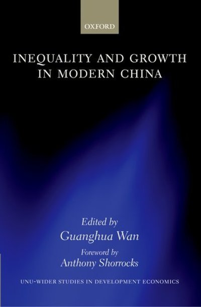 Cover for Guanghua Wan · Inequality and Growth in Modern China - WIDER Studies in Development Economics (Innbunden bok) (2008)