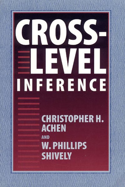 Cover for Christopher H. Achen · Cross-Level Inference - Emersion: Emergent Village resources for communities of faith (Hardcover Book) (1995)