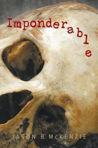 Cover for Jason B. McKenzie · Imponderable (Taschenbuch) (2018)