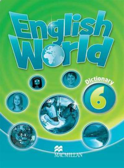 Cover for Mary Bowen · English World 6 Dictionary (Paperback Book) (2010)