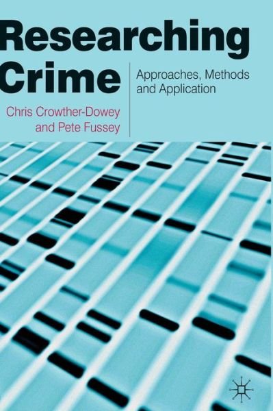 Cover for Chris Crowther-Dowey · Researching Crime (Book) (2017)