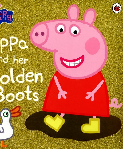 Cover for Peppa Pig · Peppa Pig: Peppa and Her Golden Boots - Peppa Pig (Paperback Book) (2016)