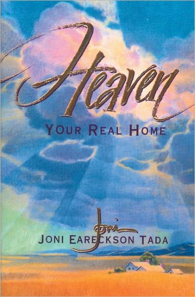 Cover for Joni Eareckson Tada · Heaven: Your Real Home (Paperback Book) [New edition] (1997)