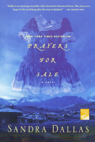 Cover for Sandra Dallas · Prayers for Sale: A Novel (Paperback Book) [1 Reprint edition] (2010)