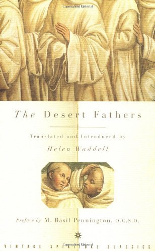 The Desert Fathers - Helen Waddell - Livres - Vintage - 9780375700194 - 24 mars 1998
