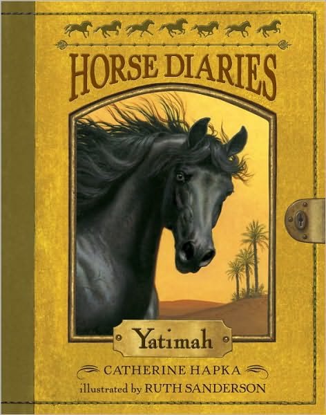 Cover for Catherine Hapka · Horse Diaries #6: Yatimah - Horse Diaries (Taschenbuch) (2011)