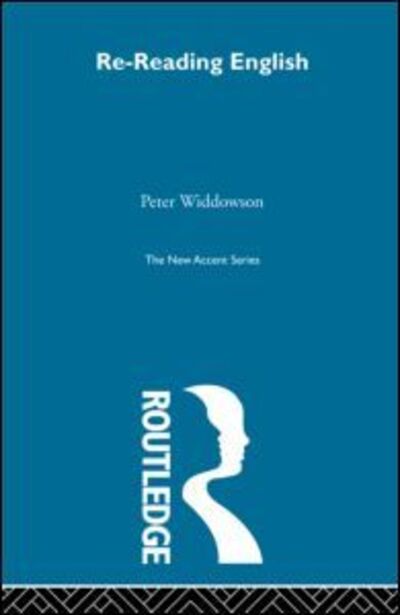 Cover for Peter Widdowson · Re-Reading English (Hardcover Book) (2002)