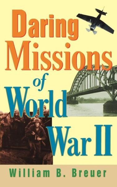 Cover for Breuer · Daring Missions of World War II (Hardcover bog) (2001)