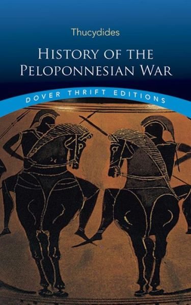 Cover for Thucydides Thucydides · History of the Peloponnesian War - Thrift Editions (Paperback Book) (2017)