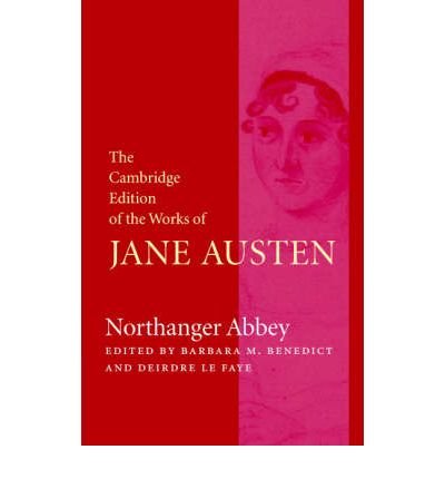 Northanger Abbey - The Cambridge Edition of the Works of Jane Austen - Jane Austen - Books - Cambridge University Press - 9780521824194 - October 19, 2006