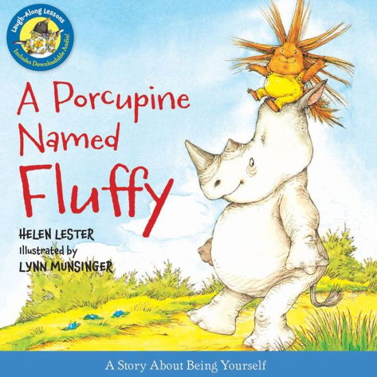 Cover for Lester Helen Lester · A Porcupine Named Fluffy - Laugh-Along Lessons (Hardcover Book) [Har / Psc edition] (2013)