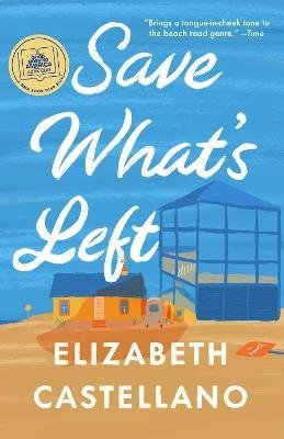 Cover for Elizabeth Castellano · Save What's Left (Book) (2024)