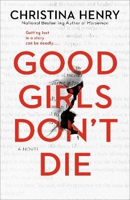 Cover for Christina Henry · Good Girls Don't Die (Book) (2023)