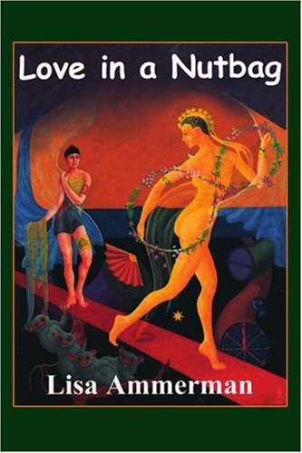 Cover for Lisa Ammerman · Love in a Nutbag (Paperback Book) (2001)