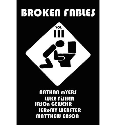 Cover for Nathan Myers · Broken Fablesvol. III (Paperback Book) (2002)