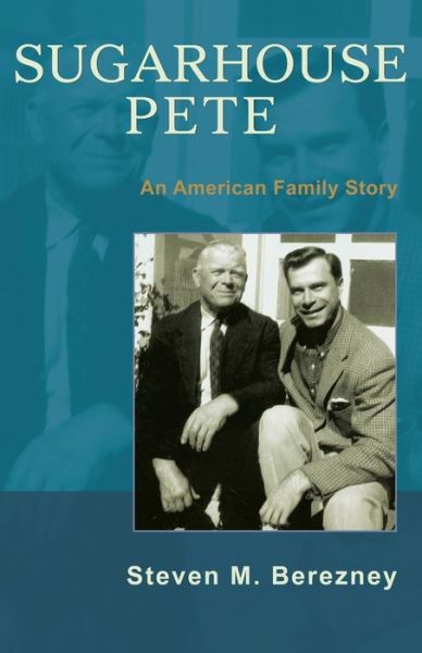 Cover for Steven M Berezney · Sugarhouse Pete (Paperback Book) (2020)