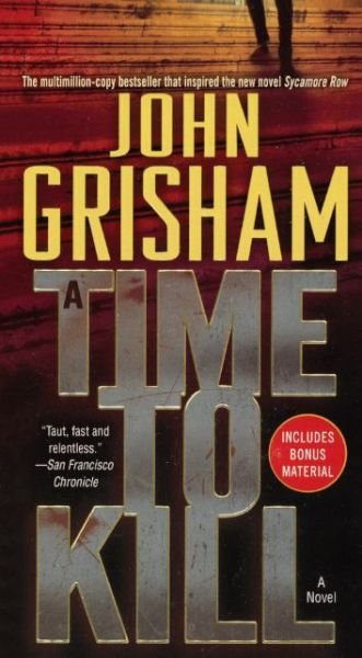 Cover for John Grisham · A Time to Kill (Hardcover Book) [Turtleback School &amp; Library Binding, Reprint edition] (2009)
