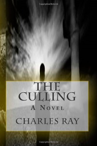 Cover for Ray Charles · The Culling: a Novel (Paperback Bog) (2013)