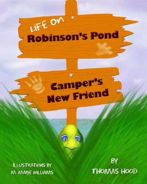 Cover for Thomas Hood · Camper's New Friend (Life on Robinson's Pond) (Volume 1) (Pocketbok) (2014)