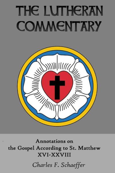 Cover for Charles F Schaeffer · Annotations on the Gospel According to St. Matthew (Paperback Book) (2015)