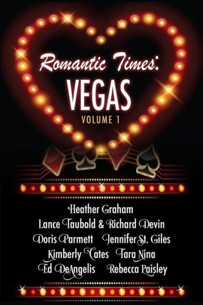 Romantic Times : Vegas - Heather Graham - Books - 13thirty Books - 9780692667194 - March 18, 2016