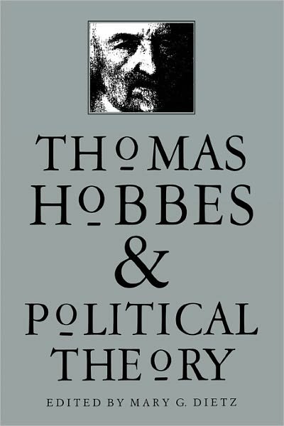 Cover for Mary G Dietz · Thomas Hobbes and Political Theory (Paperback Book) [New edition] (1990)