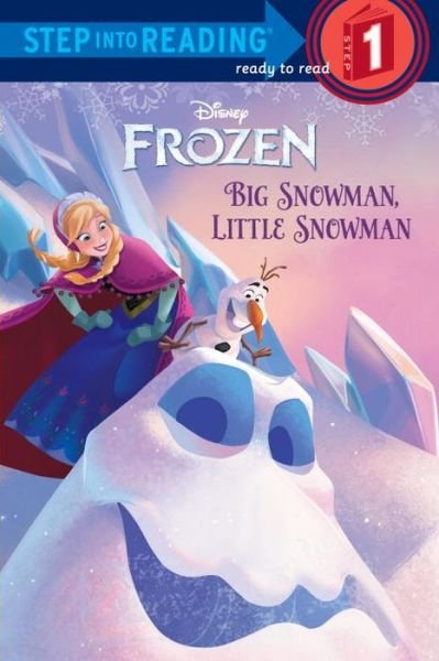 Cover for Tish Rabe · Big Snowman, Little Snowman (Disney Frozen) (Step into Reading) (Paperback Bog) (2013)