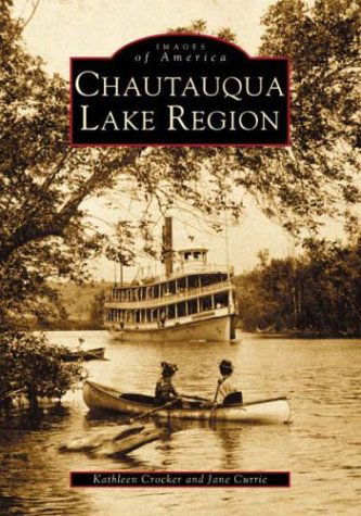 Cover for Jane Currie · Chautauqua Lake Region (Images of America: New York) (Paperback Book) (2002)