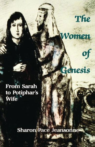 Cover for Sharon Pace Jeansonne · The Women of Genesis: From Sarah to Potiphar's Wife (Paperback Bog) (1990)