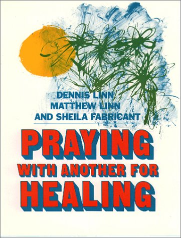 Cover for Dennis Linn · Praying with Another for Healing (Paperback Book) [First edition] (1997)