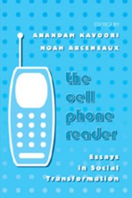 Cover for The Cell Phone Reader: Essays in Social Transformation - Digital Formations (Hardcover Book) [2 Revised edition] (2006)