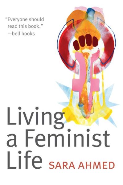 Cover for Sara Ahmed · Living a Feminist Life (Taschenbuch) (2017)