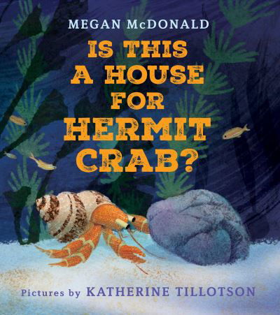 Cover for Megan McDonald · Is This a House for Hermit Crab? (Inbunden Bok) (2024)