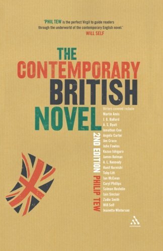 Cover for Tew, Professor Philip (Brunel University, United Kingdom) · The Contemporary British Novel: Second Edition (Gebundenes Buch) (2007)