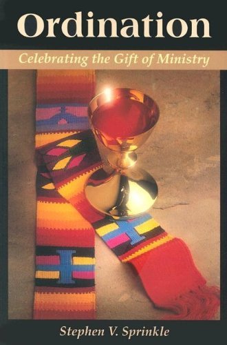 Cover for Dr Stephen Sprinkle · Ordination: Celebrating the Gift of Ministry (Paperback Book) (2004)