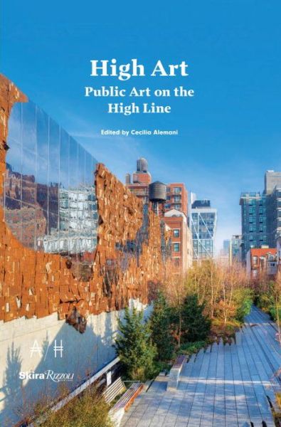 Cover for Cecilia Alemani · High Art: Public Art on the High Line (Paperback Book) (2015)