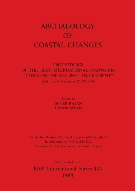 Cover for Avner Raban · Archaeology of Coastal Changes (Gebundenes Buch) (1988)