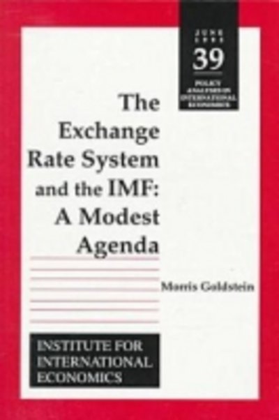 Cover for Morris Goldstein · The Exchange Rate System and the IMF – A Modest Agenda (Paperback Book) (1995)
