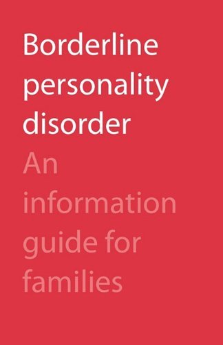 Borderline Personality Disorder: an Information Guide for Families - Camh - Boeken - Centre for Addiction and Mental Health - 9780888688194 - 30 maart 2009
