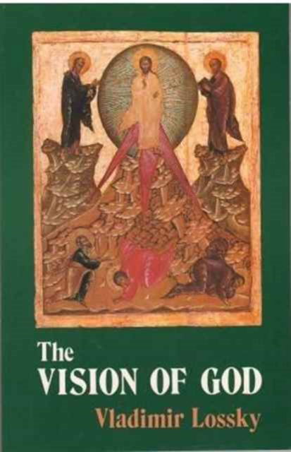 Cover for Vladimir Lossky · The Vision of God (Paperback Book) [New edition] (2003)