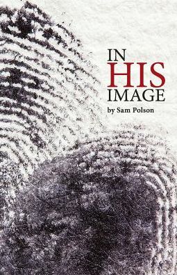 Cover for Sam Polson · In His Image (Paperback Book) (2017)