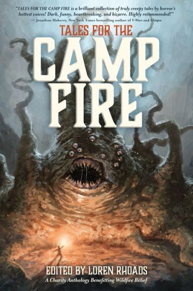 Cover for Loren Rhoads · Tales for the Camp Fire: A Charity Anthology Benefitting Wildfire Relief (Paperback Book) (2019)