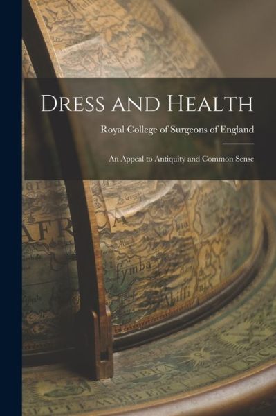 Cover for Royal College of Surgeons of England · Dress and Health (Paperback Book) (2021)