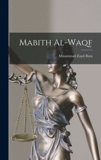 Cover for Ibyn Muammad Zayd · Mabith Al-Waqf (Buch) (2022)