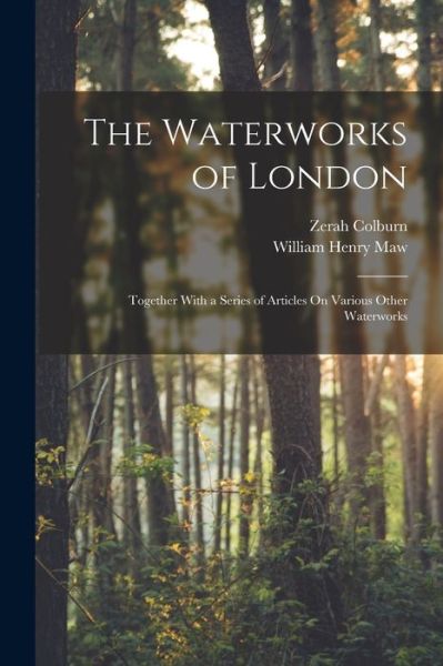 Cover for Zerah Colburn · Waterworks of London (Bok) (2022)