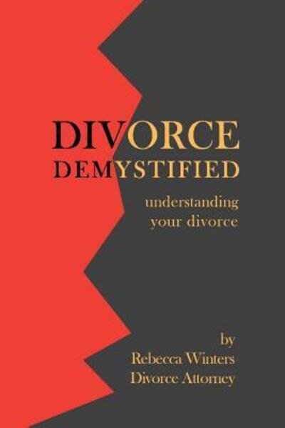 Cover for Rebecca Winters · Divorce Demystified (Paperback Bog) (2019)